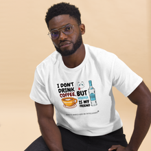 Load image into Gallery viewer, I Don&#39;t Drink Coffee Men&#39;s Classic T-Shirt By KISABI®
