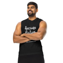 Load image into Gallery viewer, &quot;Because He Lives&quot; Muscle Shirt By KISABI®
